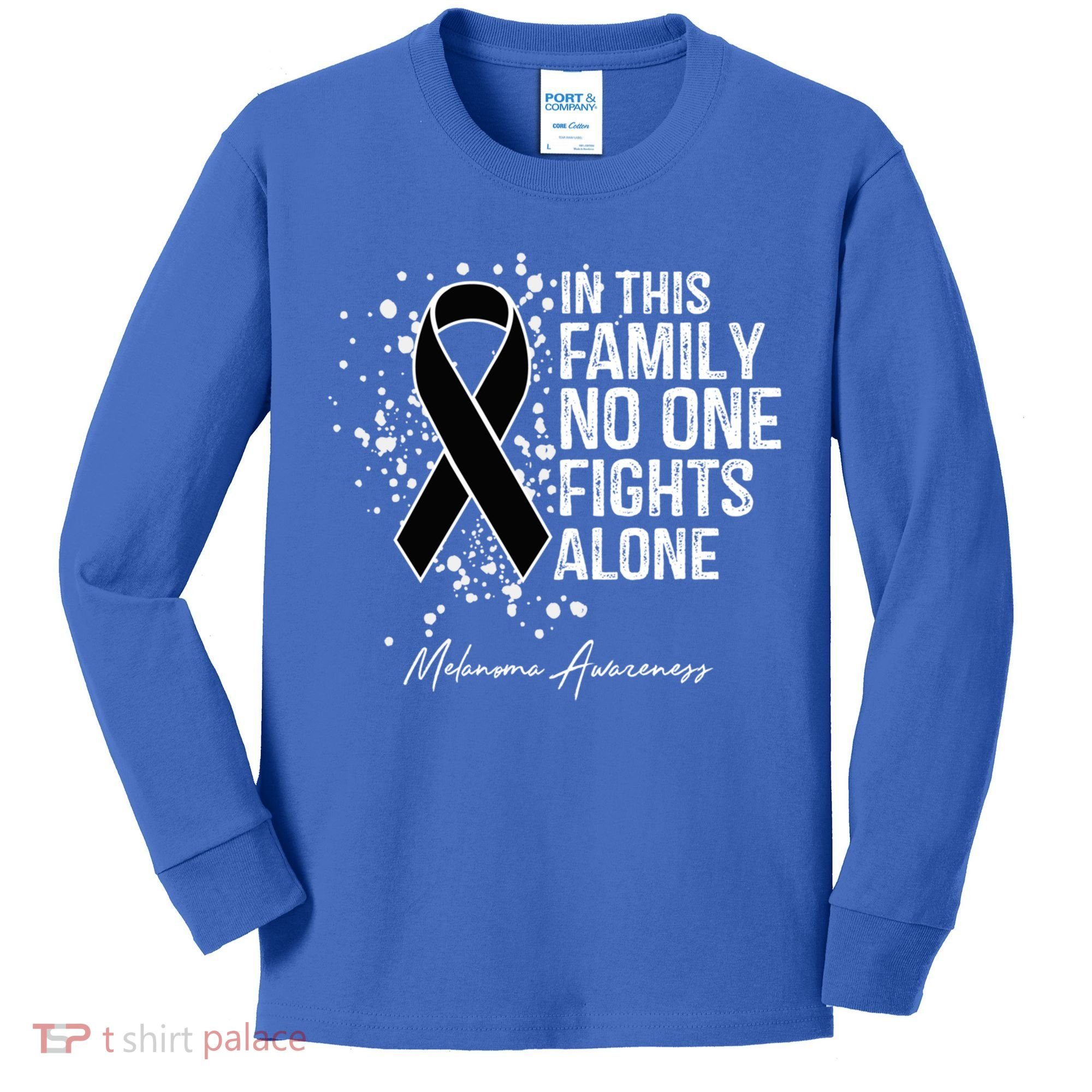 Melanoma Awareness In This Family No One Fights Alone Cute Gift Kids Long Sleeve Shirt