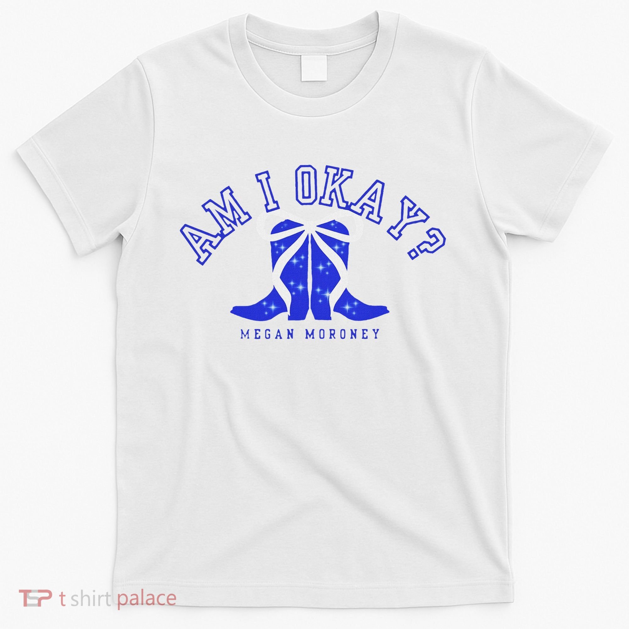 Moroney Am I Okay T-Shirt