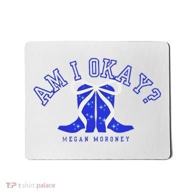 Moroney Am I Okay Mousepad