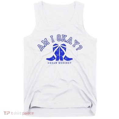 Moroney Am I Okay Tank Top