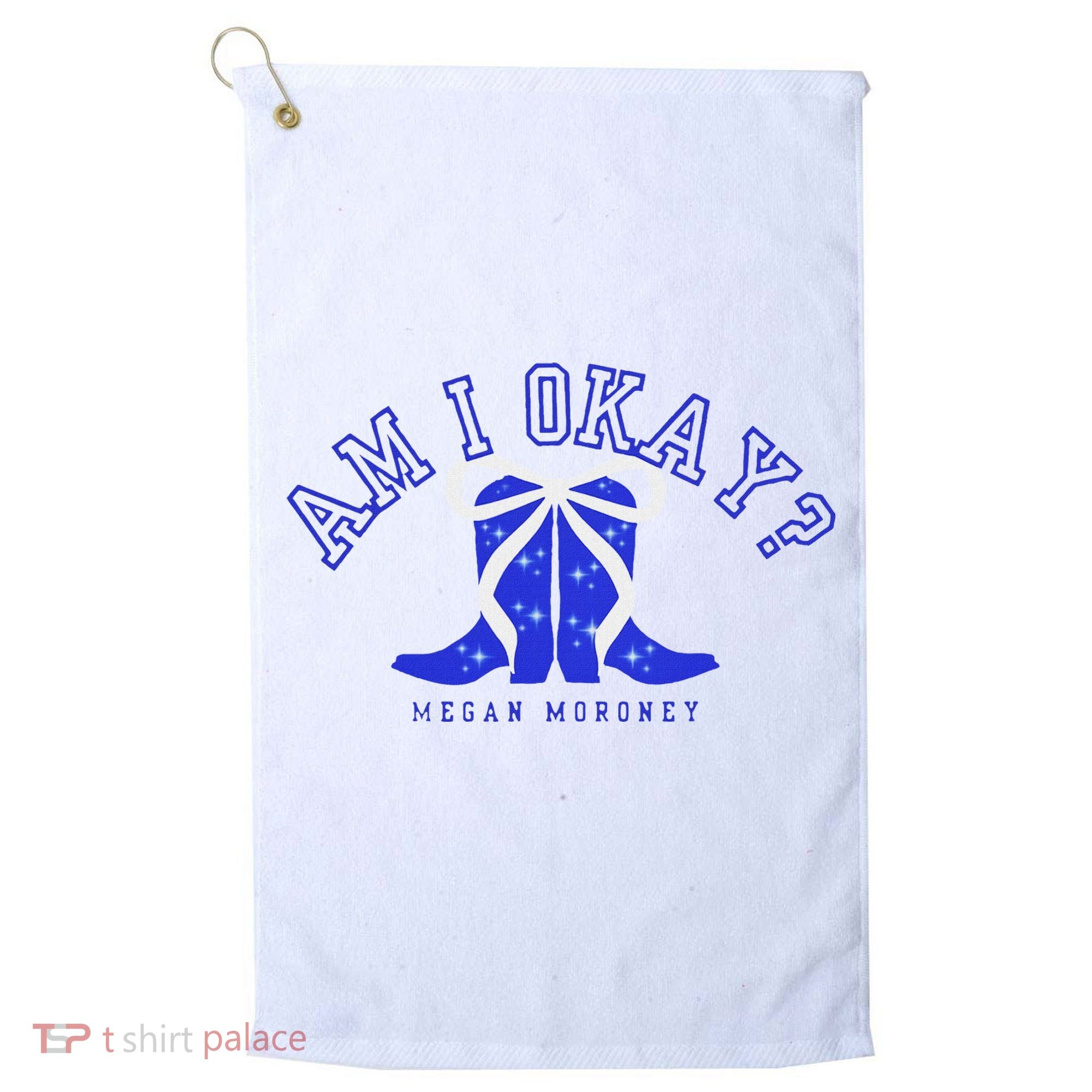 Moroney Am I Okay Golf Towel