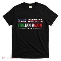 Make America Italian Again Funny Usa Patriotic Party T-Shirt thumb 0