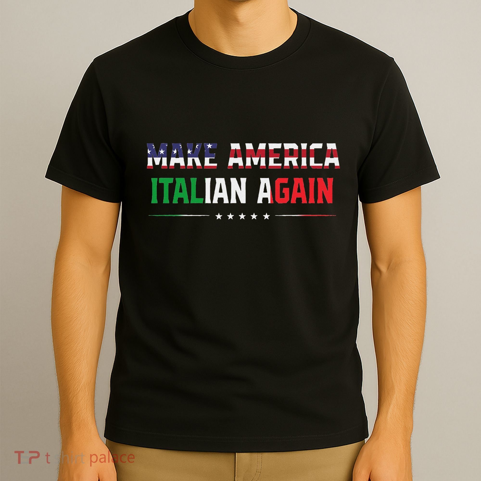 Make America Italian Again Funny Usa Patriotic Party T-Shirt
