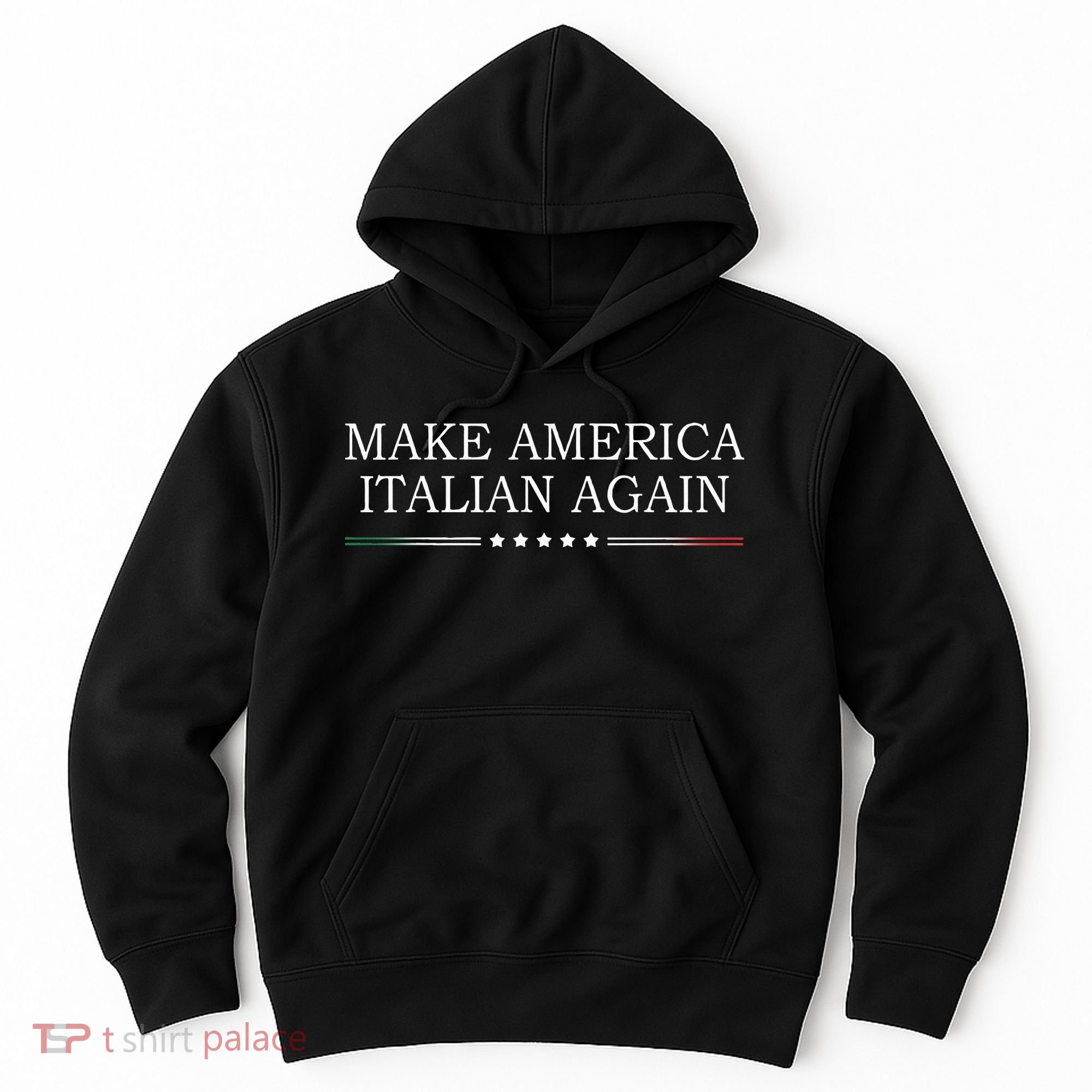 Make America Italian Again Hoodie