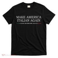 Make America Italian Again T-Shirt thumb 0