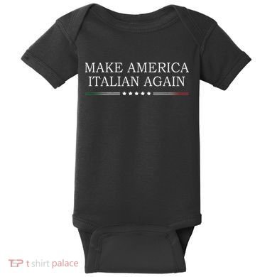 Make America Italian Again Baby Bodysuit