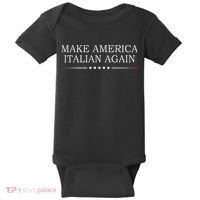 Make America Italian Again Baby Bodysuit thumb 0