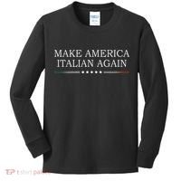 Make America Italian Again Kids Long Sleeve Shirt thumb 0
