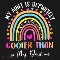 My Aunt Is Definitely Cooler Than My Dad Auntie Niece Nephew Long Sleeve Shirt thumb 2