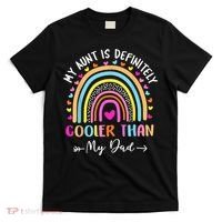 My Aunt Is Definitely Cooler Than My Dad Auntie Niece Nephew T-Shirt thumb 0