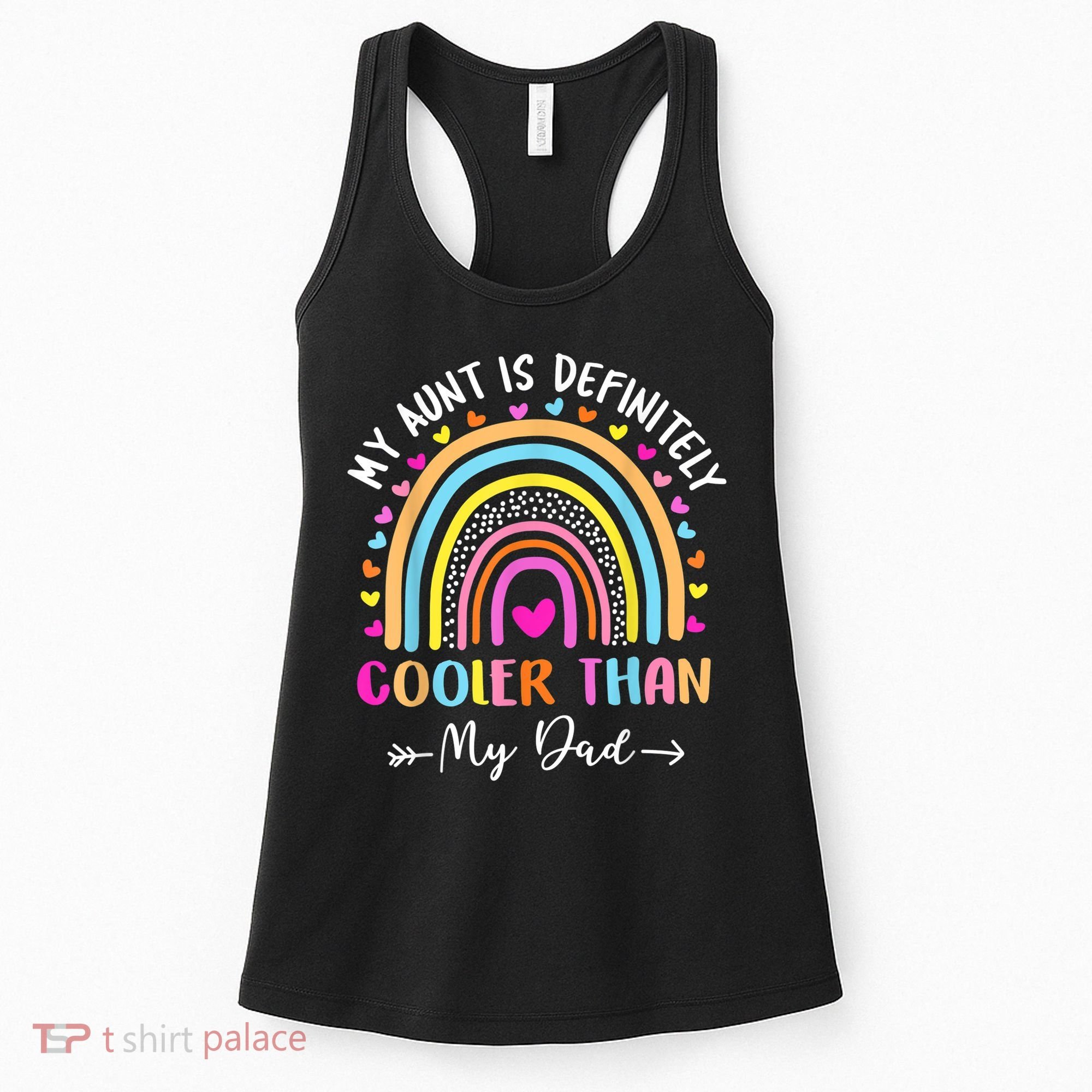 My Aunt Is Definitely Cooler Than My Dad Auntie Niece Nephew Women's Tank Top