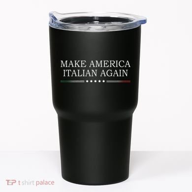 Make America Italian Again Tumbler