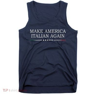 Make America Italian Again Tank Top