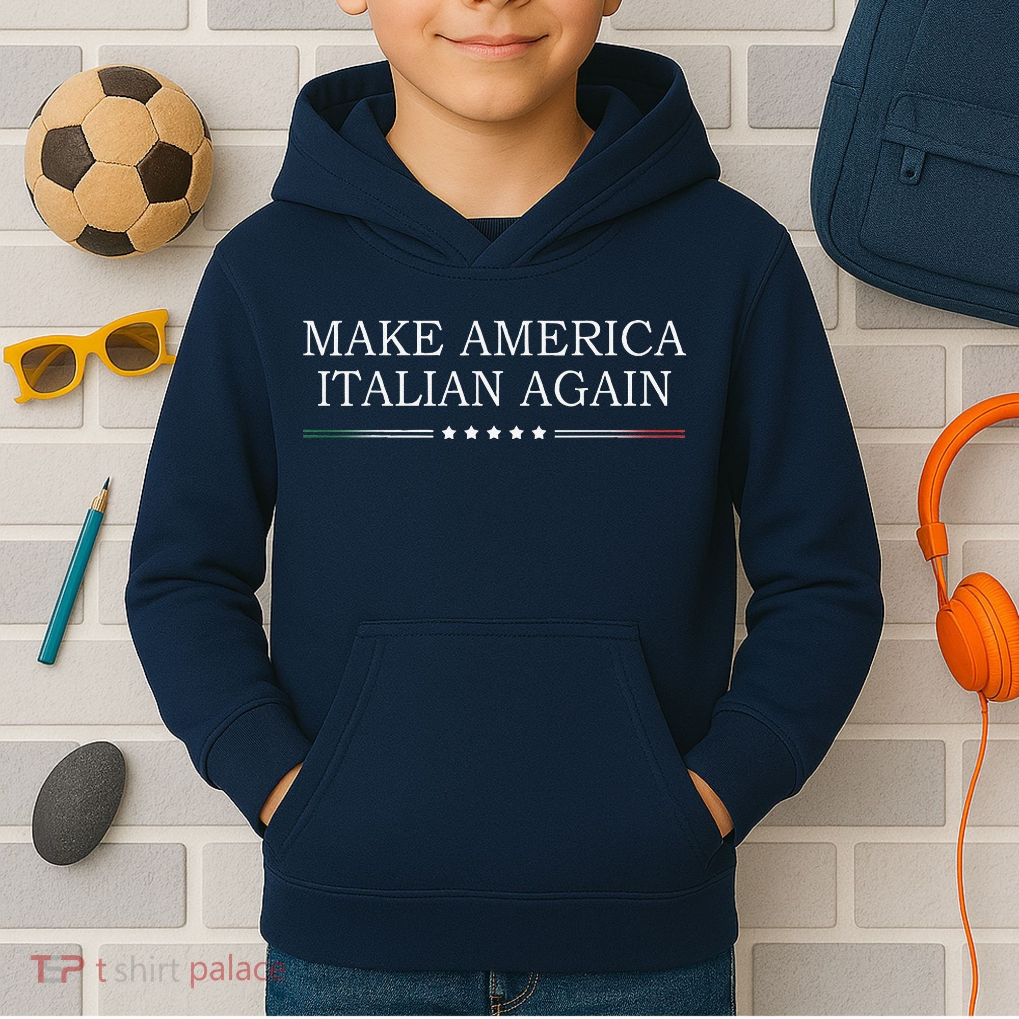 Make America Italian Again Kids Hoodie