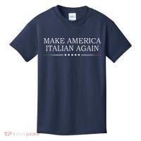 Make America Italian Again Kids T-Shirt thumb 0