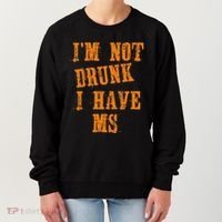 Ms Awareness  IM Not Drunk I Have Ms Women's Sweatshirt thumb 0