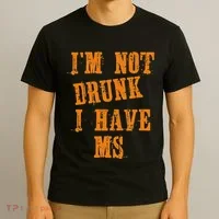 Ms Awareness  IM Not Drunk I Have Ms T-Shirt thumb 3