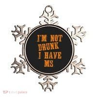 Ms Awareness  IM Not Drunk I Have Ms Ornament thumb 0