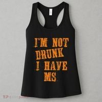 Ms Awareness  IM Not Drunk I Have Ms Women's Tank Top thumb 3