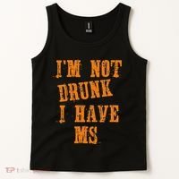 Ms Awareness  IM Not Drunk I Have Ms Tank Top thumb 2