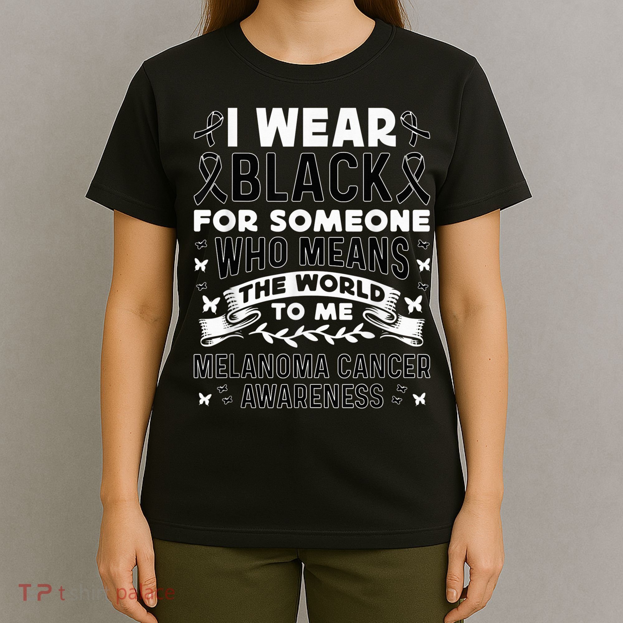 Melanoma Awareness I wear black Melanoma Cancer Awareness T-Shirt