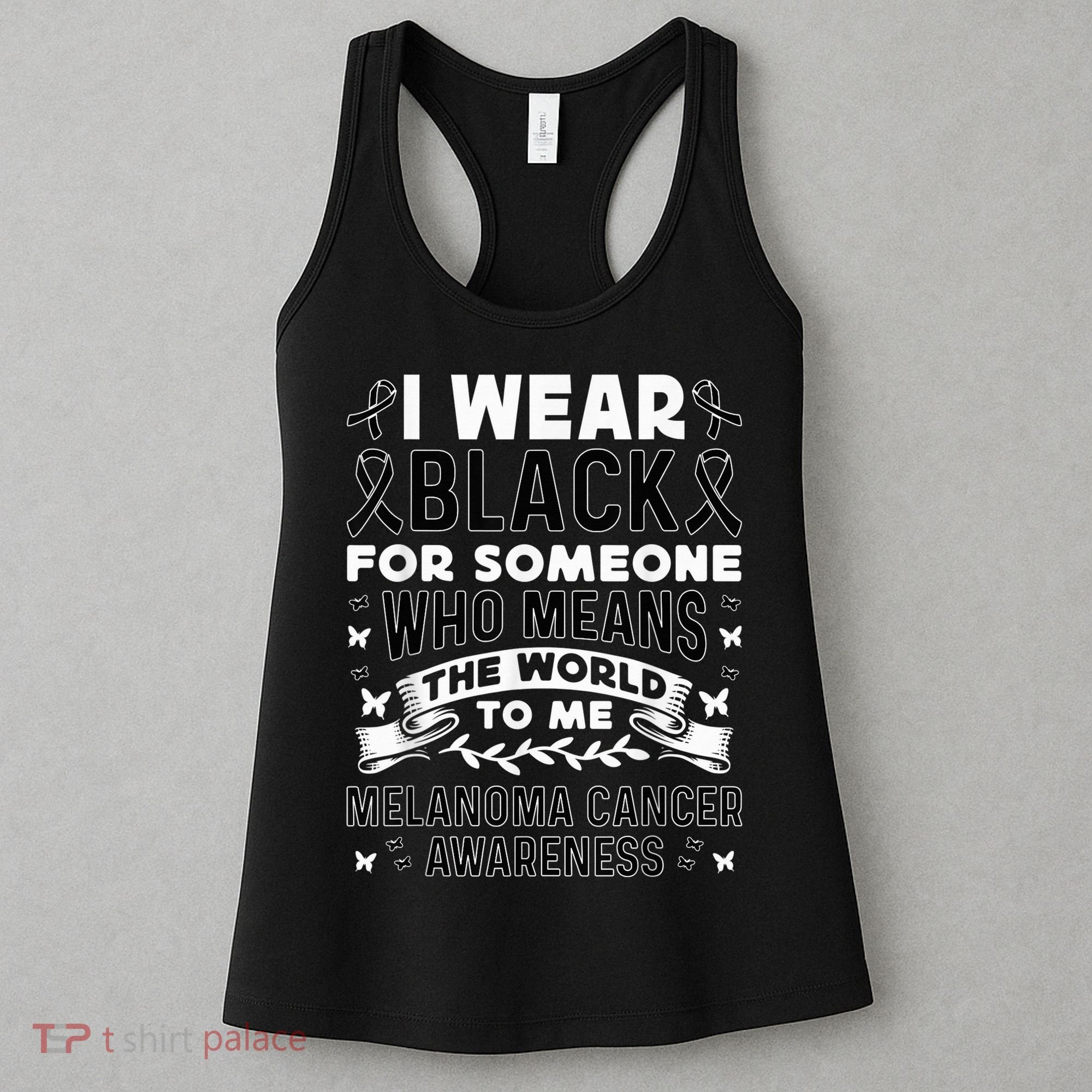 Melanoma Awareness I wear black Melanoma Cancer Awareness Women's Tank Top
