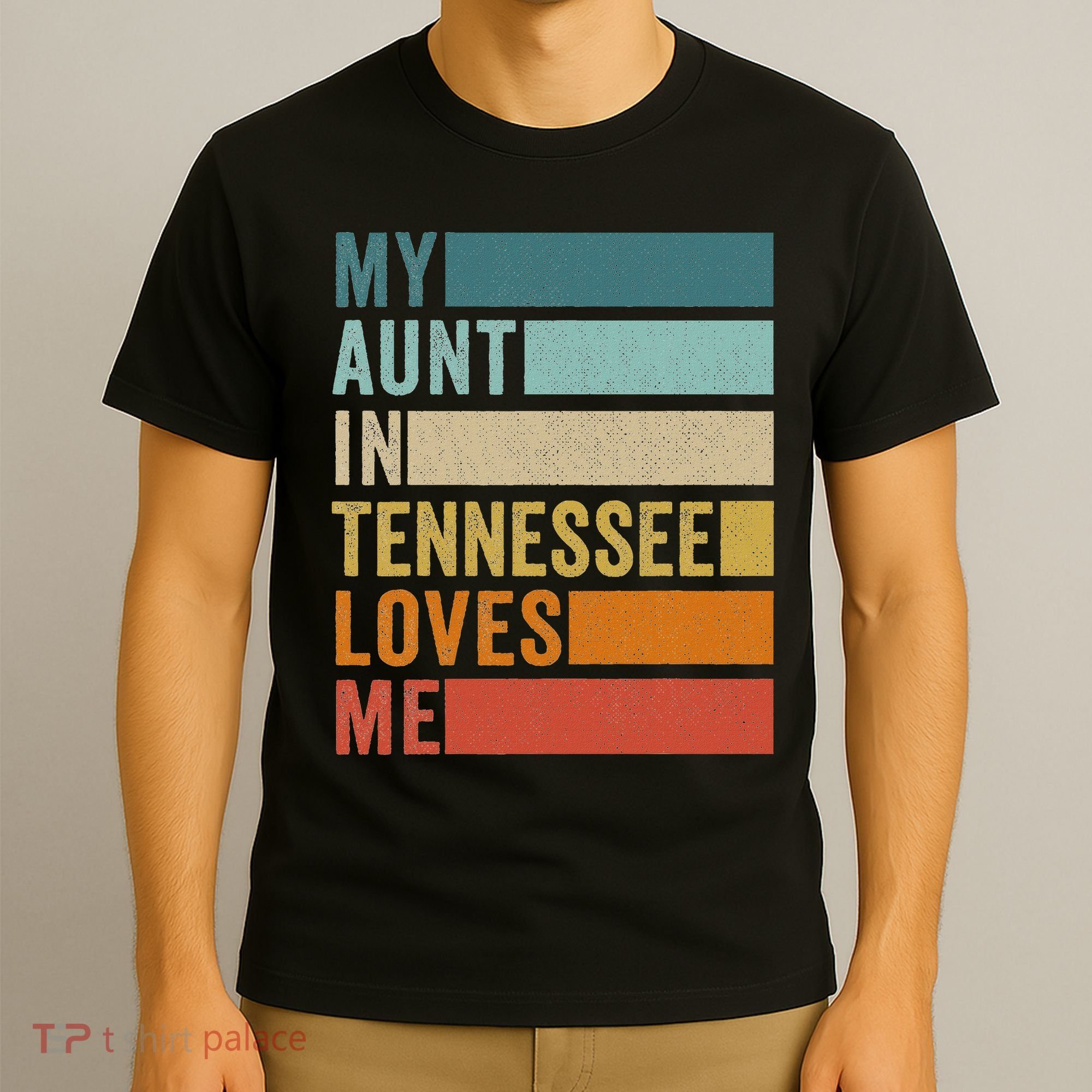 My Aunt In Tennessee Loves Me Niece Nephew T-Shirt