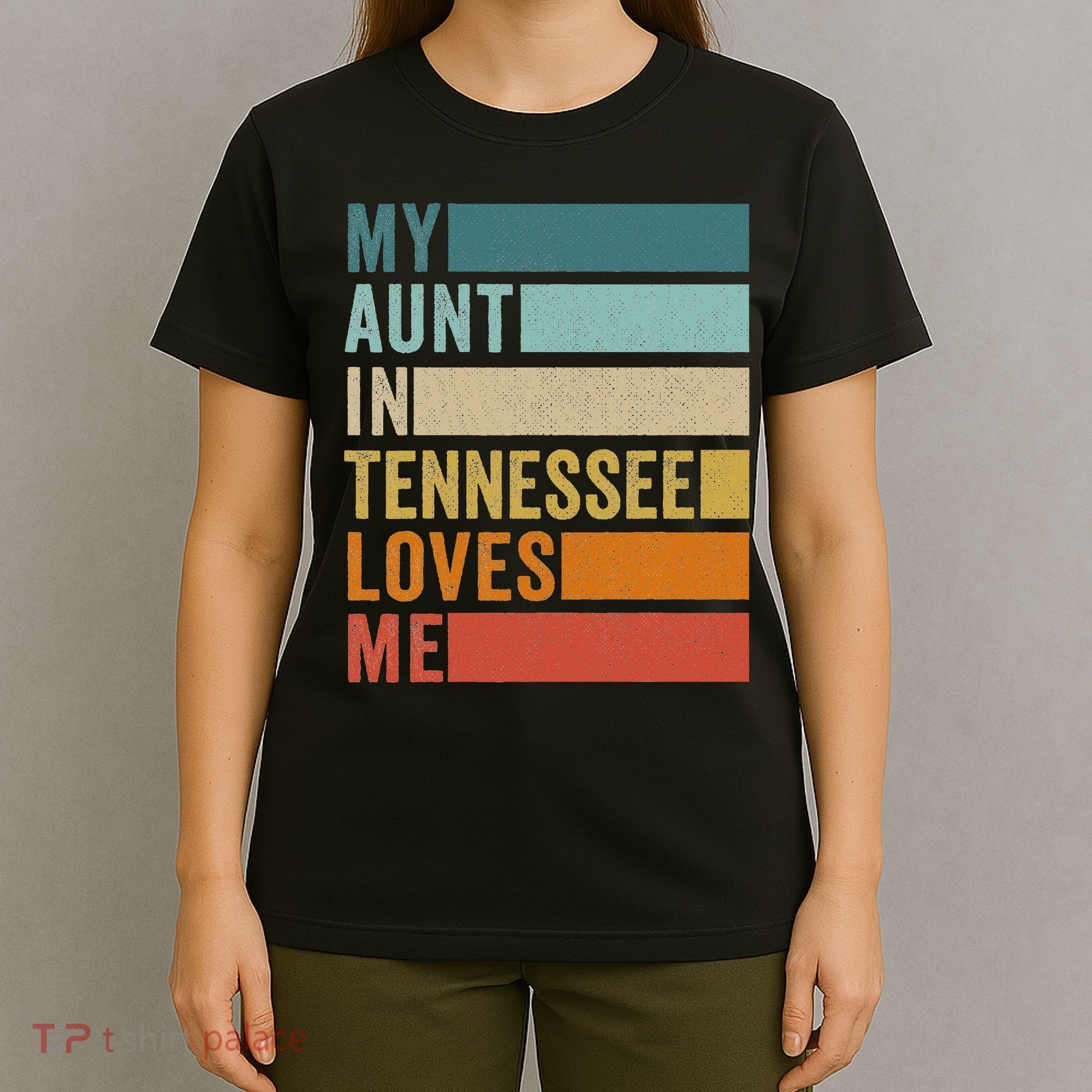 My Aunt In Tennessee Loves Me Niece Nephew T-Shirt
