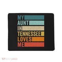 My Aunt In Tennessee Loves Me Niece Nephew Mousepad thumb 0