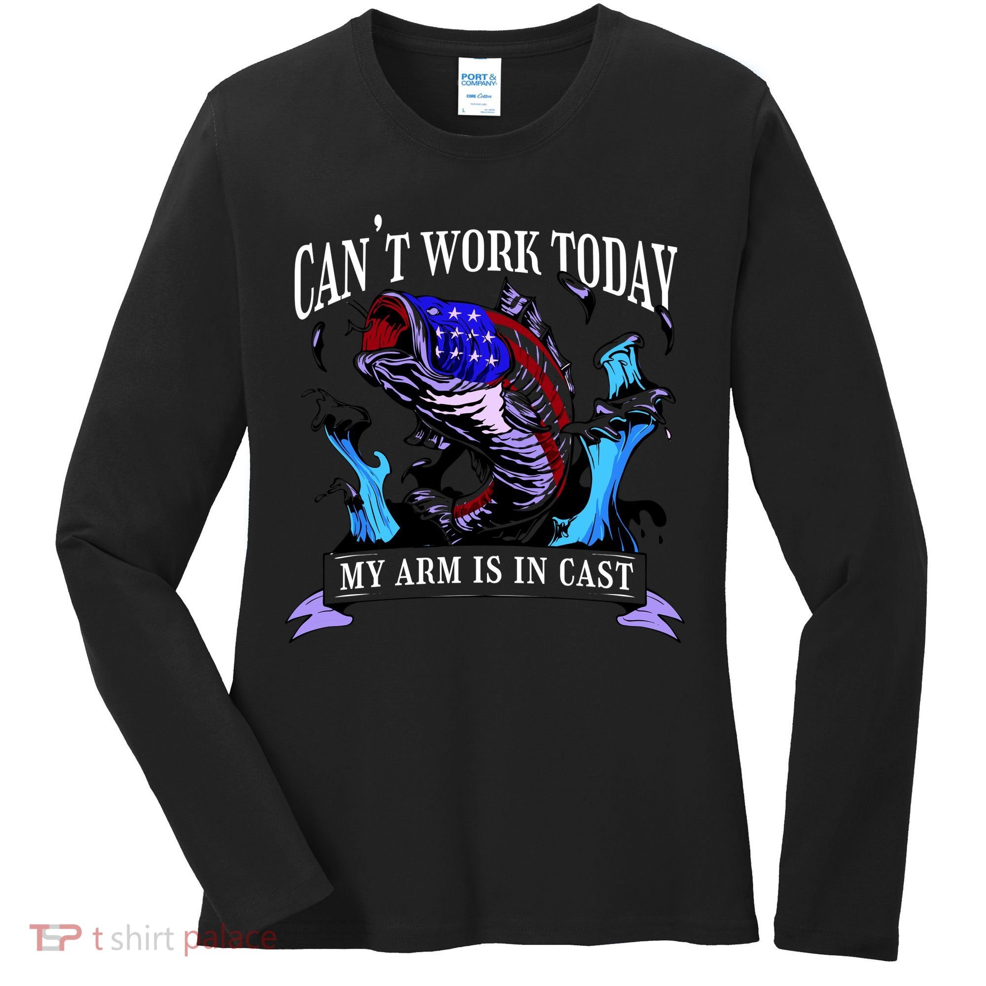 My Arm Is In A Cast Fishing USA Women's Long Sleeve Shirt