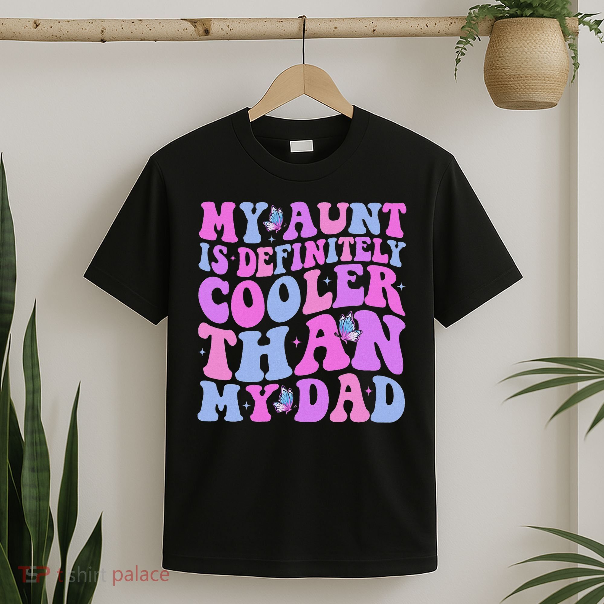 My Aunt Is Definitely Cooler Than My Dad Auntie Niece Nephew T-Shirt