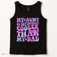 My Aunt Is Definitely Cooler Than My Dad Auntie Niece Nephew Tank Top thumb 2