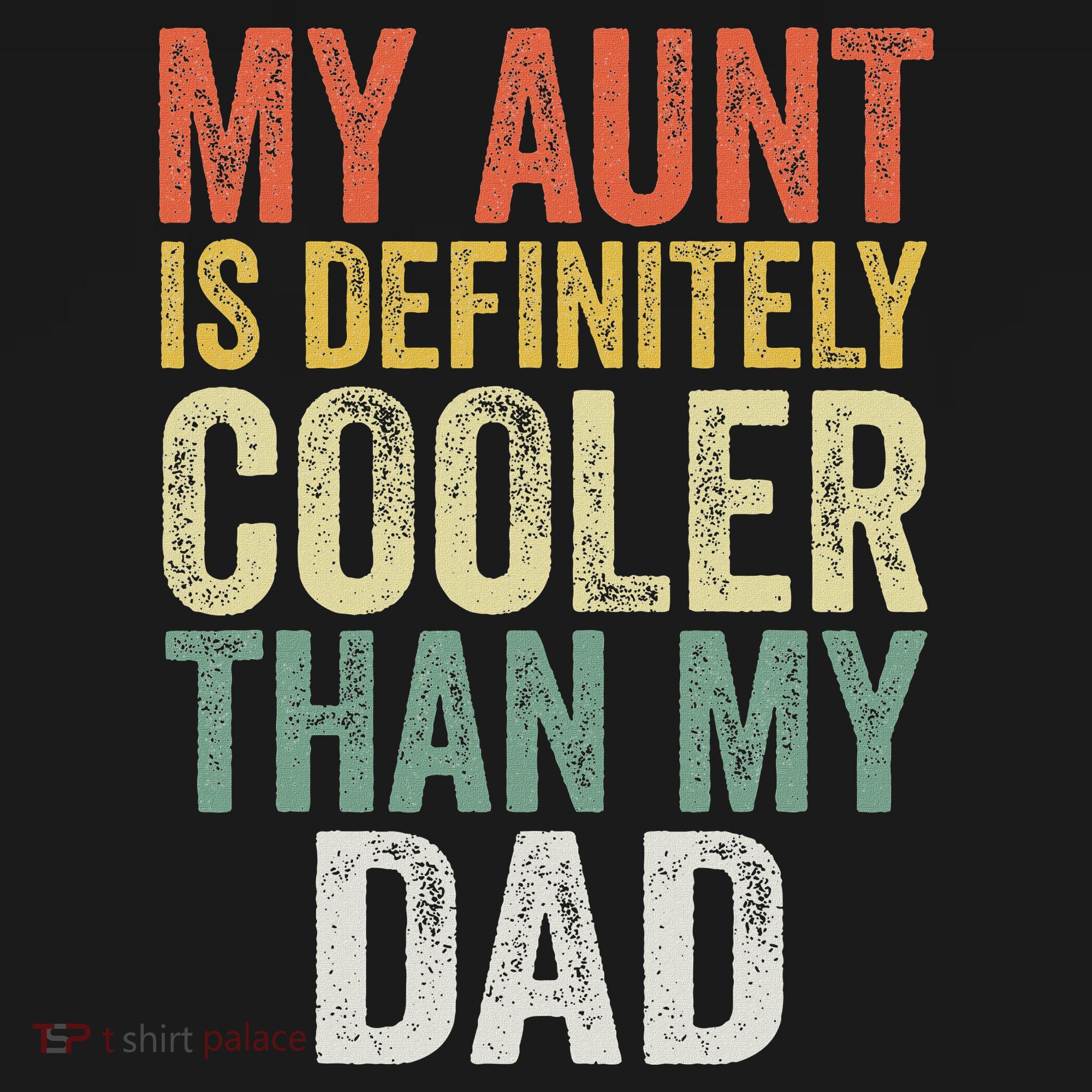 My Aunt Is Definitely Cooler Than My Dad Auntie Niece Nephew Mousepad