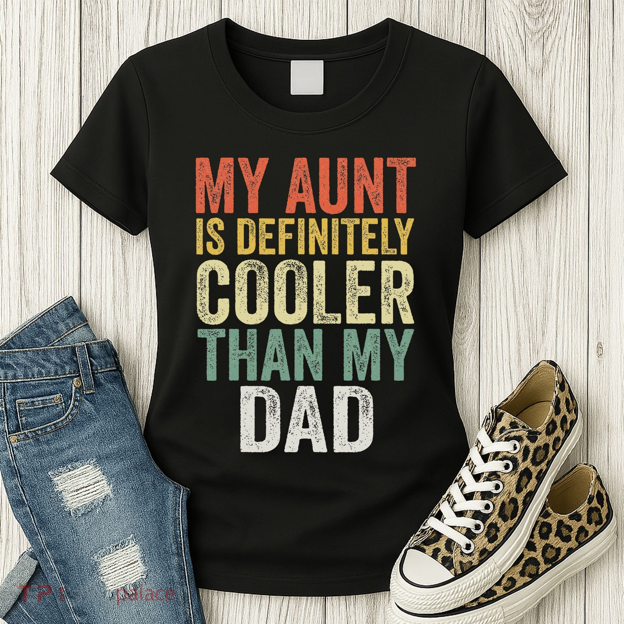 My Aunt Is Definitely Cooler Than My Dad Auntie Niece Nephew Women's T-Shirt