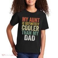 My Aunt Is Definitely Cooler Than My Dad Auntie Niece Nephew Kids T-Shirt thumb 2