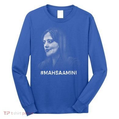 Mahsa Amini Iran #MAHSAAMINI Long Sleeve Shirt