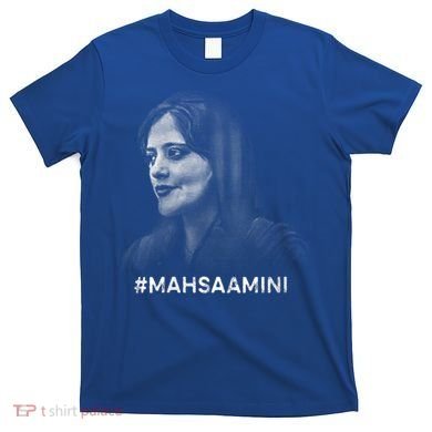 Mahsa Amini Iran #MAHSAAMINI T-Shirt