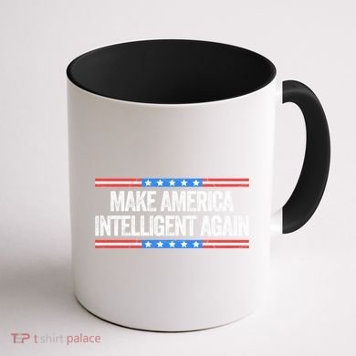 Make America Intelligent Again Funny Us Patriotic July 4th Gift Coffee Mug back