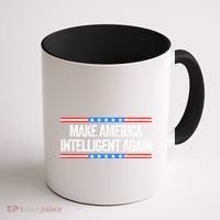 Make America Intelligent Again Funny Us Patriotic July 4th Gift Coffee Mug thumb 1