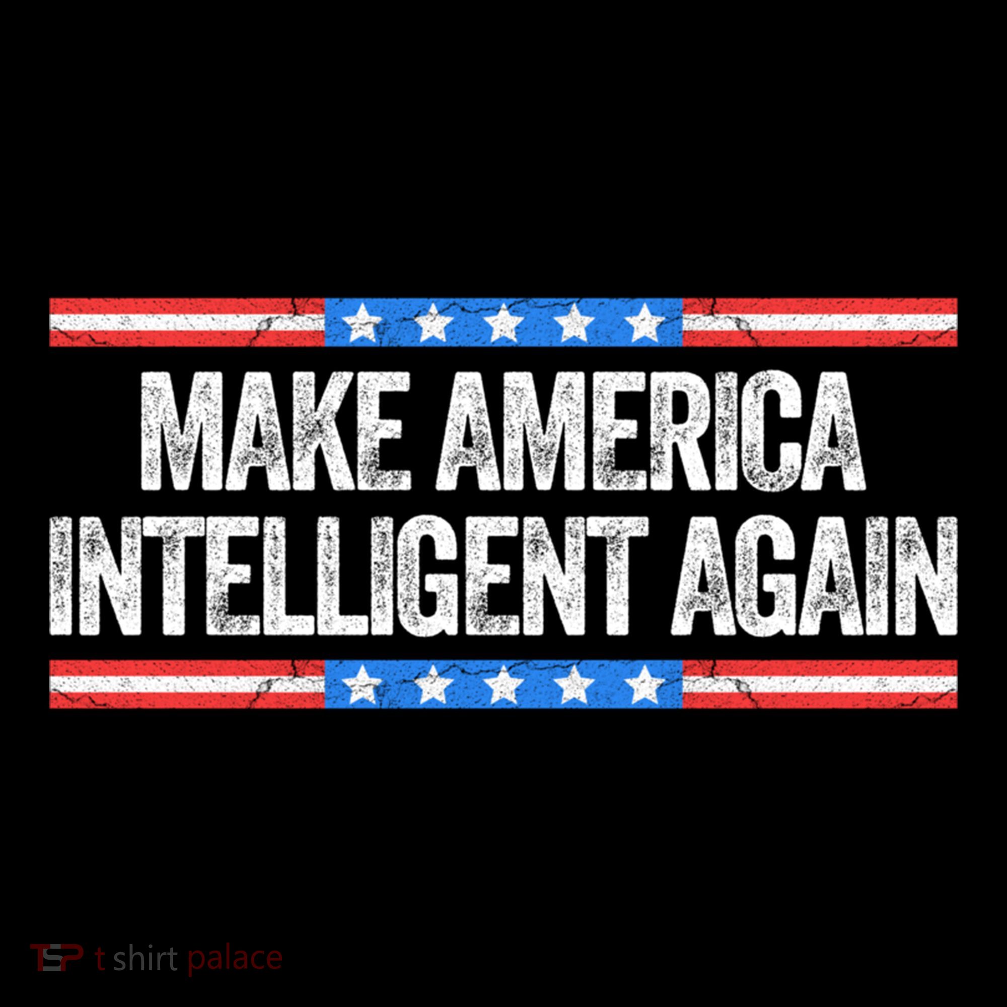 Make America Intelligent Again Funny Us Patriotic July 4th Gift Coffee Mug