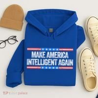 Make America Intelligent Again Funny Us Patriotic July 4th Gift Hoodie thumb 4
