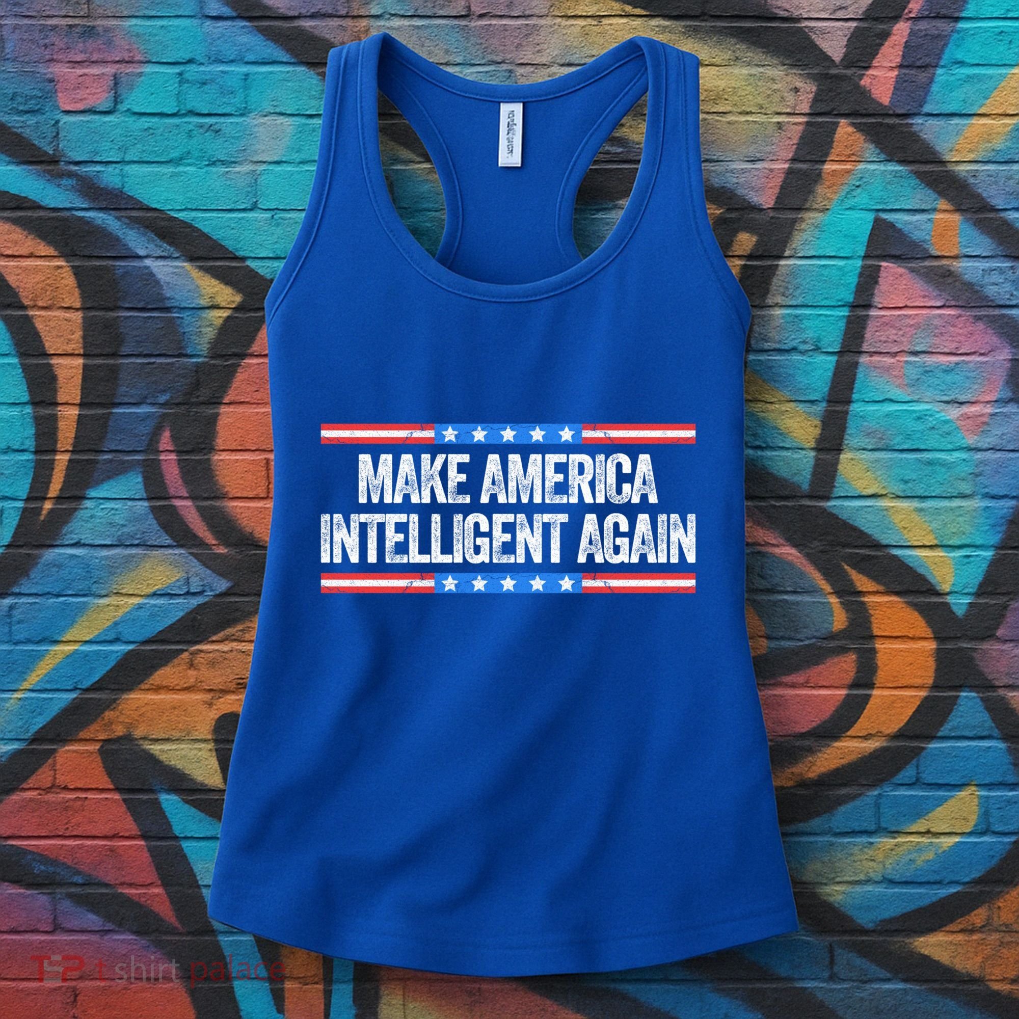 Make America Intelligent Again Funny Us Patriotic July 4th Gift Women's Tank Top