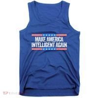 Make America Intelligent Again Funny Us Patriotic July 4th Gift Tank Top thumb 0