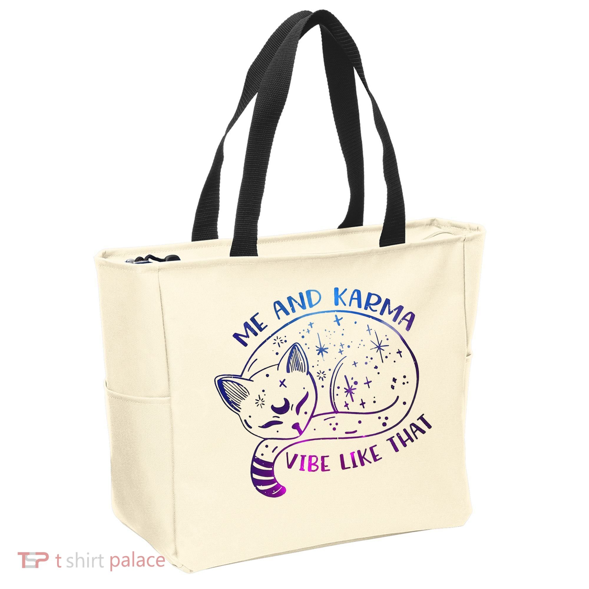 Me And Karma Vibe Like That Karma Is A Cat Purring In My Lap  Tote Bag