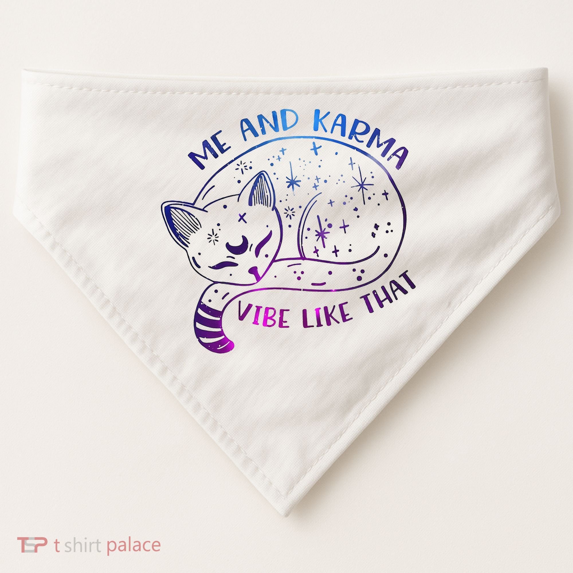 Me And Karma Vibe Like That Karma Is A Cat Purring In My Lap  USA-Made Doggie Bandana