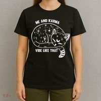 Me and Karma vibe like that T-Shirt thumb 4