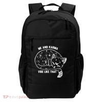 Me and Karma vibe like that Backpack thumb 0