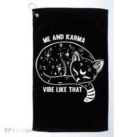 Me and Karma vibe like that Golf Towel thumb 0