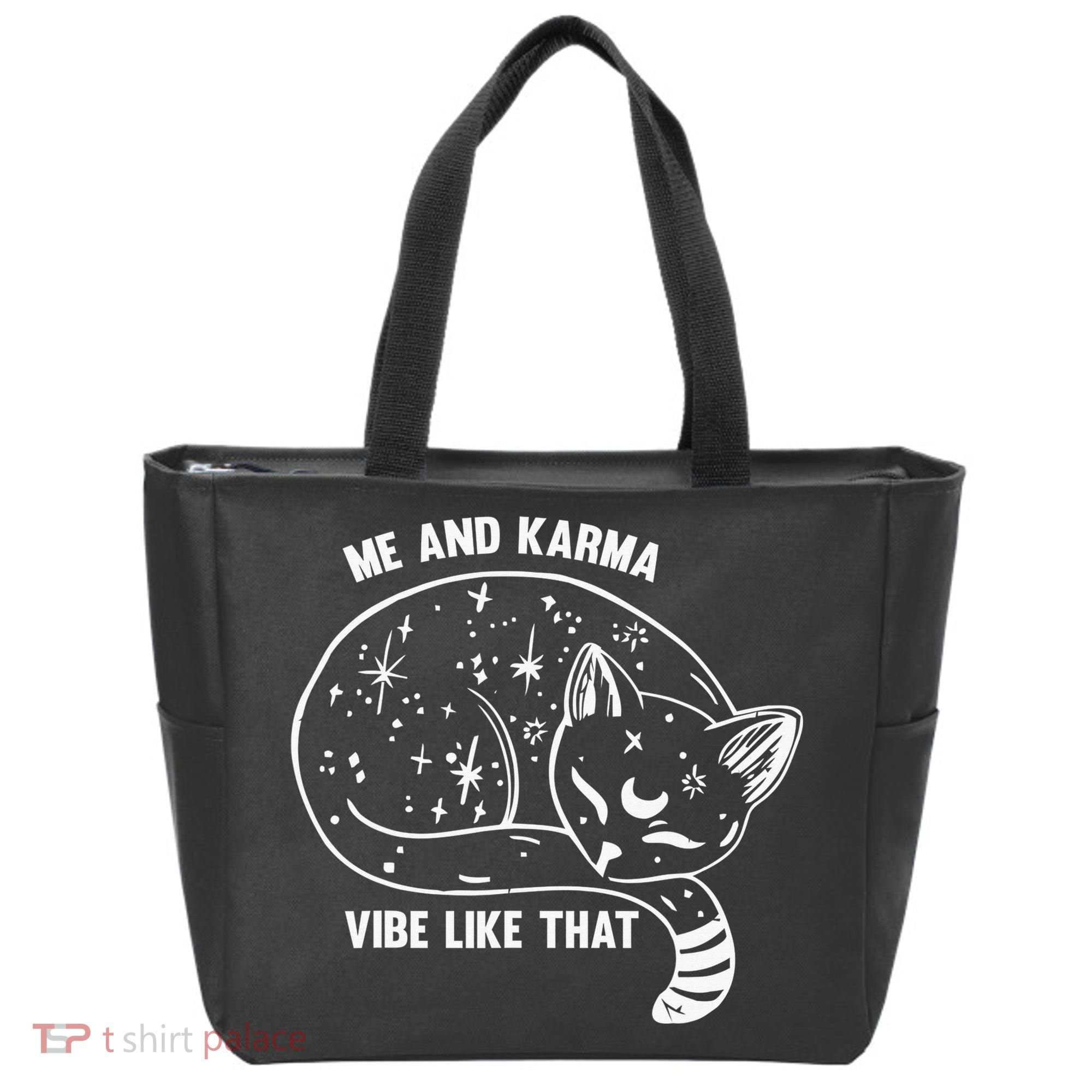 Me and Karma vibe like that Tote Bag