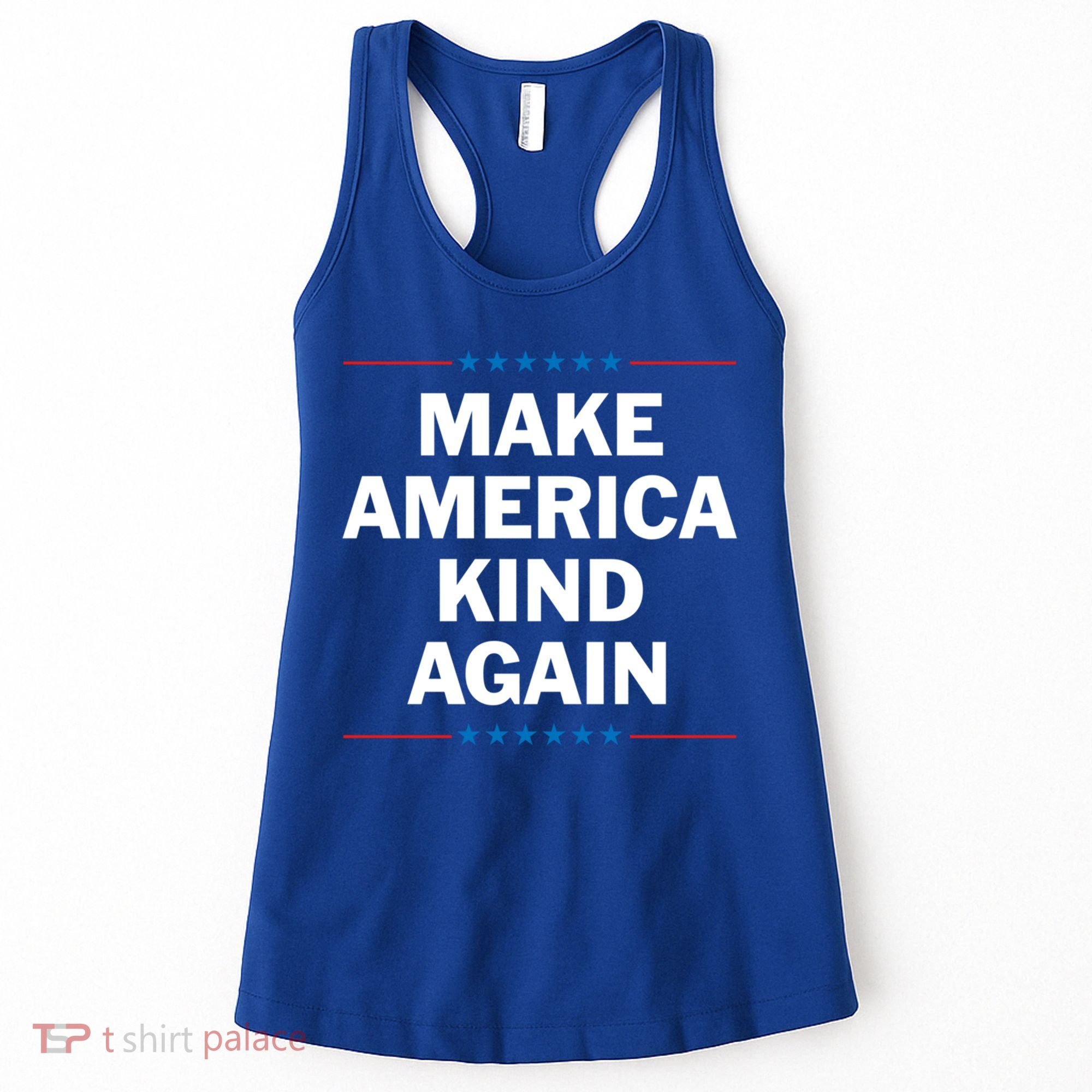 Make America Kind Again Funny Gift Women's Tank Top